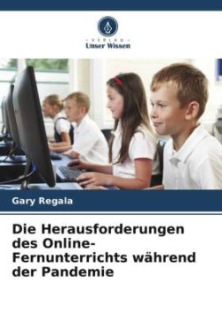 Herausforderungen des Online-Fernunterrichts während der Pandemie