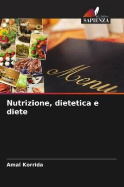 Nutrizione, dietetica e diete