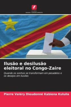 Ilusão e desilusão eleitoral no Congo-Zaire