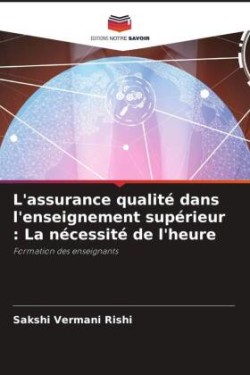 L'assurance qualité dans l'enseignement supérieur