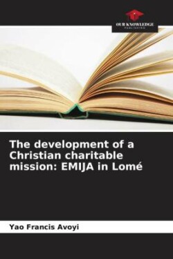 development of a Christian charitable mission