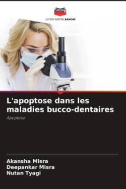 L'apoptose dans les maladies bucco-dentaires