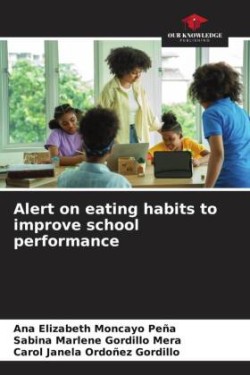 Alert on eating habits to improve school performance