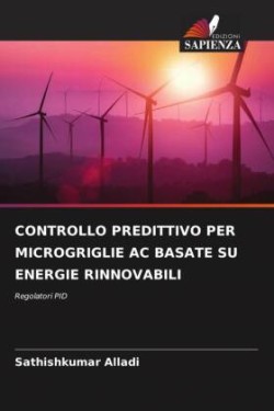 Controllo Predittivo Per Microgriglie AC Basate Su Energie Rinnovabili