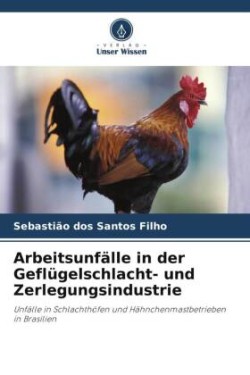 Arbeitsunfälle in der Geflügelschlacht- und Zerlegungsindustrie