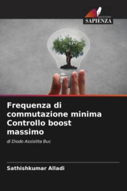 Frequenza di commutazione minima Controllo boost massimo