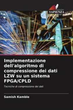 Implementazione dell'algoritmo di compressione dei dati LZW su un sistema FPGA/CPLD