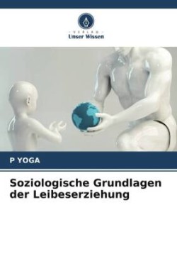 Soziologische Grundlagen der Leibeserziehung