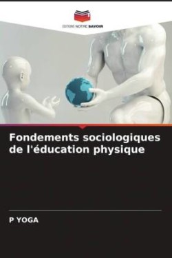 Fondements sociologiques de l'éducation physique