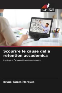 Scoprire le cause della retention accademica