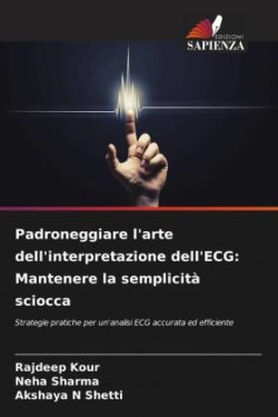 Padroneggiare l'arte dell'interpretazione dell'ECG