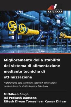 Miglioramento della stabilità del sistema di alimentazione mediante tecniche di ottimizzazione