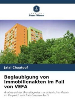 Beglaubigung von Immobilienakten im Fall von VEFA