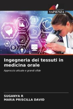 Ingegneria dei tessuti in medicina orale