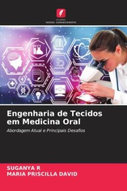 Engenharia de Tecidos em Medicina Oral