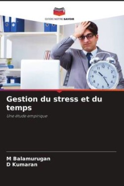 Gestion du stress et du temps