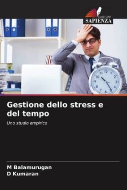 Gestione dello stress e del tempo