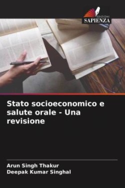 Stato socioeconomico e salute orale - Una revisione