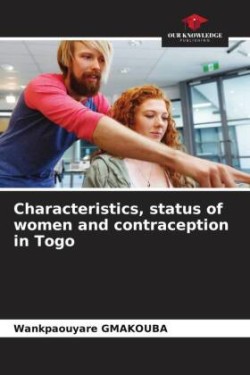 Characteristics, status of women and contraception in Togo