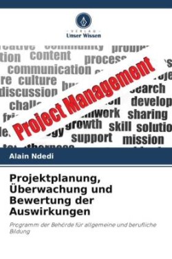 Projektplanung, Überwachung und Bewertung der Auswirkungen