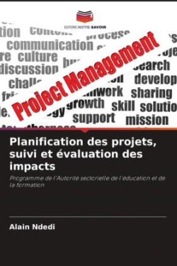 Planification des projets, suivi et évaluation des impacts