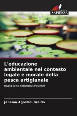 L'educazione ambientale nel contesto legale e morale della pesca artigianale