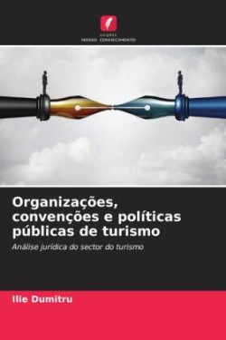 Organizações, convenções e políticas públicas de turismo