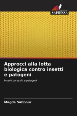 Approcci alla lotta biologica contro insetti e patogeni