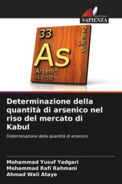 Determinazione della quantità di arsenico nel riso del mercato di Kabul