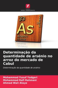 Determinação da quantidade de arsénio no arroz do mercado de Cabul