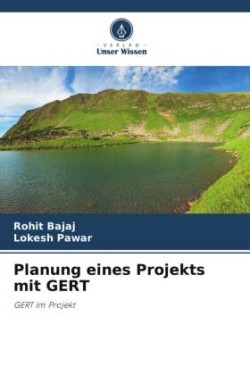 Planung eines Projekts mit GERT