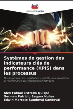 Systèmes de gestion des indicateurs clés de performance (KPIS) dans les processus