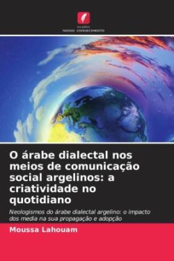 O árabe dialectal nos meios de comunicação social argelinos