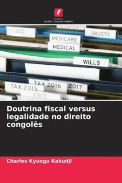 Doutrina fiscal versus legalidade no direito congolês