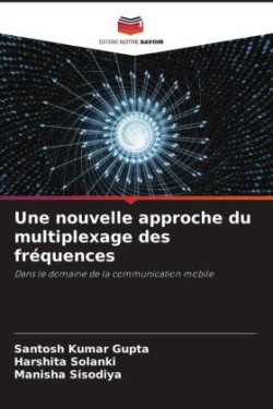 nouvelle approche du multiplexage des fréquences