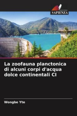 zoofauna planctonica di alcuni corpi d'acqua dolce continentali CI