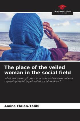 place of the veiled woman in the social field