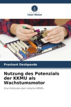 Nutzung des Potenzials der KKMU als Wachstumsmotor