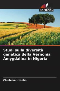 Studi sulla diversità genetica della Vernonia Amygdalina in Nigeria