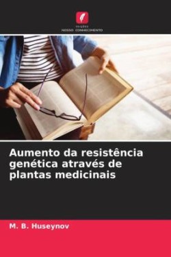 Aumento da resistência genética através de plantas medicinais