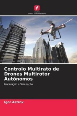 Controlo Multirato de Drones Multirotor Autónomos