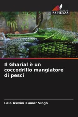 Gharial è un coccodrillo mangiatore di pesci