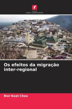 Os efeitos da migração inter-regional