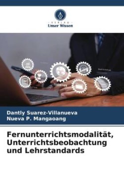 Fernunterrichtsmodalität, Unterrichtsbeobachtung und Lehrstandards