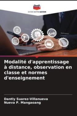 Modalité d'apprentissage à distance, observation en classe et normes d'enseignement