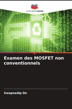 Examen des MOSFET non conventionnels