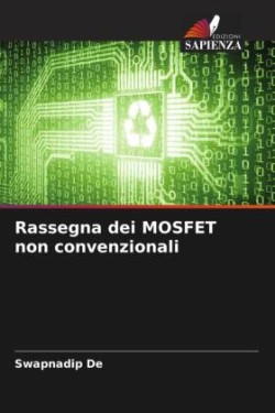 Rassegna dei MOSFET non convenzionali