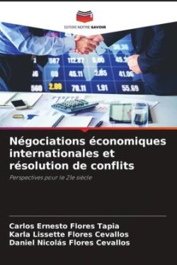 Négociations économiques internationales et résolution de conflits