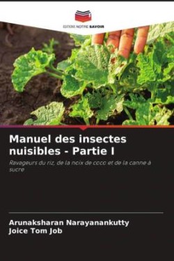 Manuel des insectes nuisibles - Partie I