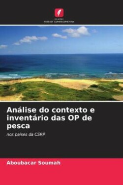 Análise do contexto e inventário das OP de pesca